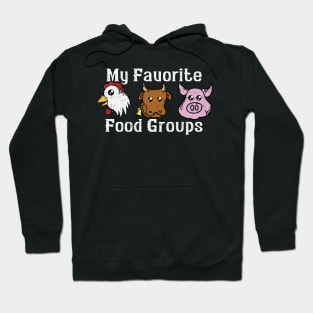 My Favorite Food Groups Hoodie